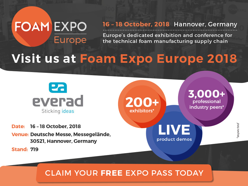 Everad Adhesives stellt im Foam Expo 2018 in D-Hannover aus