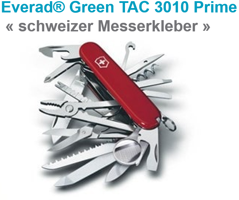 Everad®  präsentiert Everad® Green TAC 3010 Prime : der wässrige einseitige chlorfreie Kontaktklebstoff Sie haben gewartet!