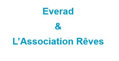 Everad and the « Rêves » Association