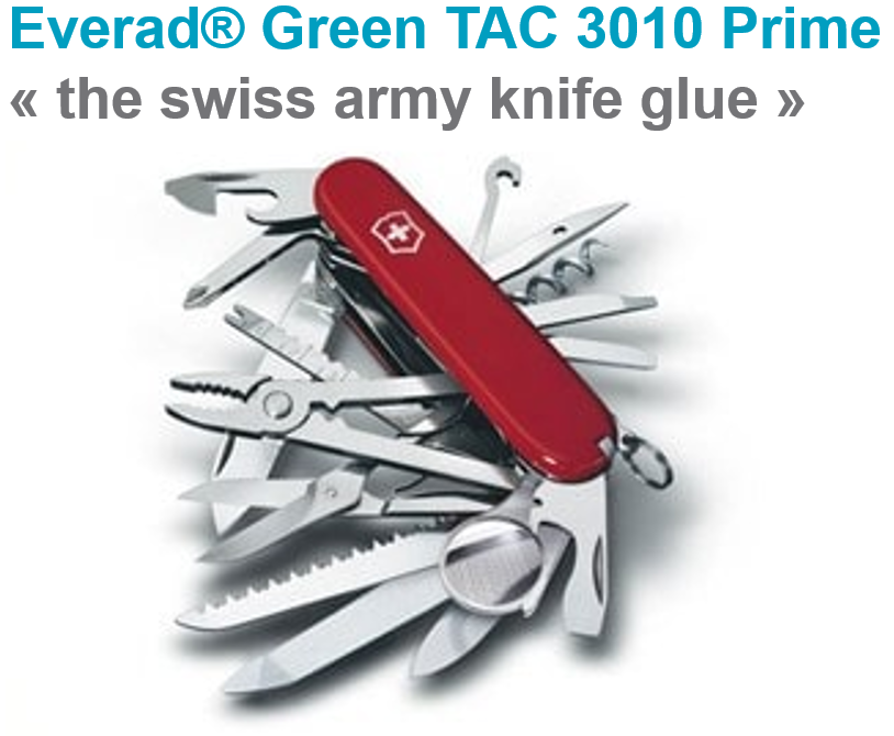 Everad®  presents Everad® Green TAC 3010 Prime : the waterbased single side chlorine free contact adhesive you have been waiting!